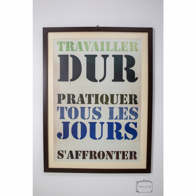 QUADRO ESCRITA TRAVAILLER DUR – 51X69