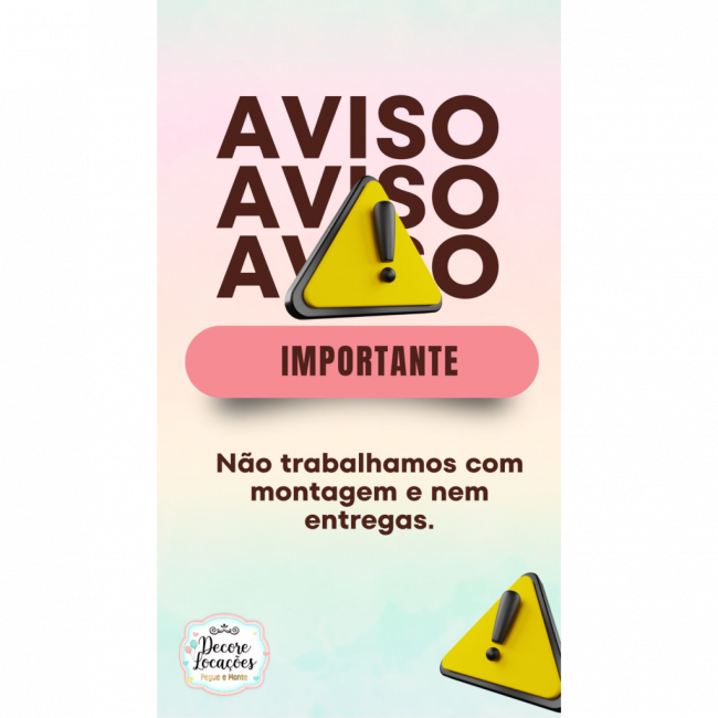 AVISO - MONTAGEM E ENTREGA